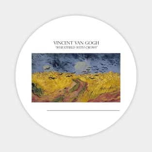 Wheatfield with Crows Magnet